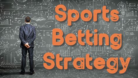 betting ideas|Best Sports Betting Strategies .